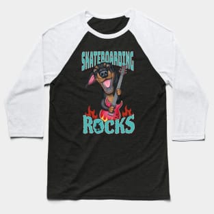 Fun Doxie Dog with guitar on a Dachshund Skateboarding Rocks tee Baseball T-Shirt